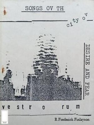 cover image of Songs ov th City ov Desire and Fear